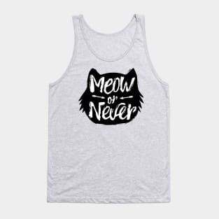 Meow or Never Tank Top